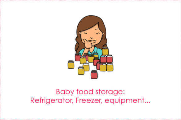 Baby food storage : refrigerator, freezer, equipment